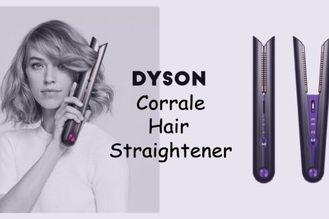 Ultimate Guide to the Dyson Corrale Hair Straightener